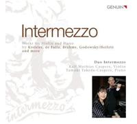Kreisler, Falla, Brahms : Œuvres pour Violon et Piano. Duo Intermezzo