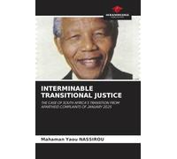 Interminable Transitional Justice