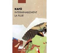 Interminablement la pluie - Kafu - Philippe Picquier - Poche - Roman