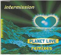 Intermission - Planet Love-Remixes [Import]