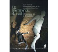 Intermittences du sujet Écritures de soi et discontinu - Pur - Presses Universitaires Rennes - broché - Essai