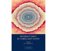 Intermittency in Turbulent Flows - Cambridge University Press - Cambridge University Press - Livre en Anglais - Paperback Cambridge University PressCambridge University Press (Auteur)