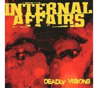 Internal Affairs Deadly Visions (CD) Album