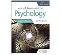 Internal Assessment For Psychology For The Ib Diploma