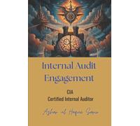 Internal Audit Engagement: CIA Certified Internal Auditor