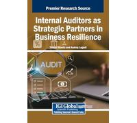 Internal Auditors as Strategic Partners in Business Resilience