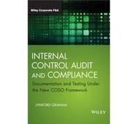 Internal Control Audit and Compliance by Lynford Graham Lynford Graham (Auteur)