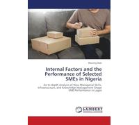Internal Factors and the Performance of Selected SMEs in Nigeria