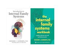 Internal Family Systems 2-Book Set - Includes: Introduction to Internal Family Systems & Internal Family Systems Workbook - Healing Through IFS Therapy