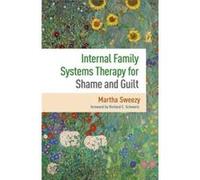 Internal Family Systems Therapy for Shame and Guilt