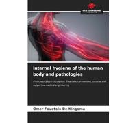 Internal hygiene of the human body and pathologies