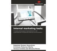 Internal marketing tools:: To assess and propose improvements in the organisational climate and internal communication