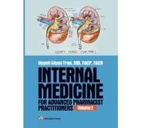 Internal Medicine For Advanced Pharmacist Practitioners - Volume 2