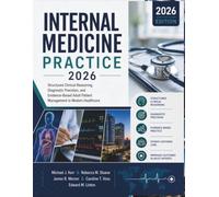 Internal Medicine Practice 2026: Structured Clinical Reasoning, Diagnostic Precision, and Evidence-Based Adult Patient Management in Modern Healthcare