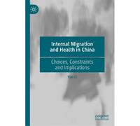 Internal Migration And Health In China