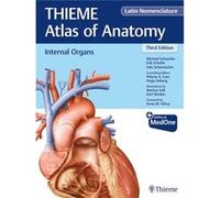 Internal Organs THIEME Atlas of Anatomy Latin Nomenclature by Wayne Cass Michael Schuenke Erik Schulte Udo Schumacher Wayne Cass (Auteur)