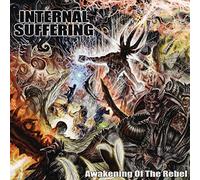 Internal Suffering - Awakening of the Rebel
