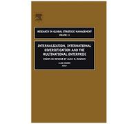 Internalization, International Diversification And The Multinational Enterprise