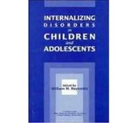 Internalizing Disorders in Children and Adolescents, Wiley Series on Personality Processes