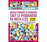 Internat de pharmacie - Tout le programme en mots-clés: 85 fiches de synthèse