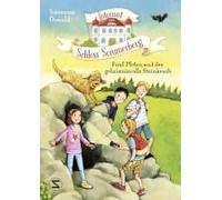 Internat Schloss Sommerberg - Fünf Pfoten Und Der Geheimnisvolle Steinbruch