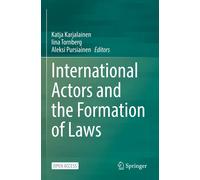 International Actors And The Formation Of Laws