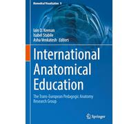International Anatomical Education: The Trans-european Pedagogic Anatomy Research Group