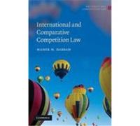 International and Comparative Competition Law Dabbah, Maher M. (Auteur)