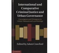 International And Comparative Criminal Justice And Urban Governance