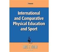 International and Comparative Physical Education and Sport Earle Zeigler (Auteur)