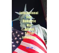 International And Domestic War Brings Social Influence