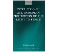 International And European Protection Of The Right To Strike