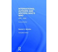 International Authors And Writers Who's Who (International Authors And Writers Whos Who, 17th Ed)
