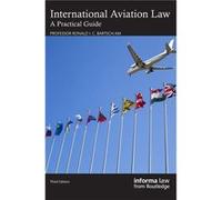 International Aviation Law - Ronald I. C. Bartsch AM - Taylor amp Francis Ltd - Livre en Anglais - Hardback Ronald I. C. Bartsch AMRonald I. C. Bartsch AM (Auteur)