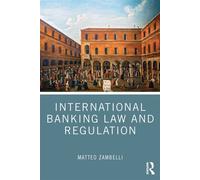 International Banking Law and Regulation - Matteo Zambelli - Routledge - ebook (ePub) - Livre