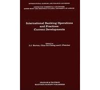 International Banking Operations And Practices:Current Developments