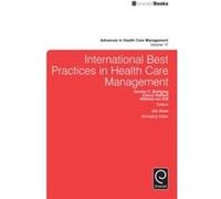 International Best Practices in Health Care Management Inconnu (Auteur)