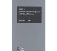 International Bibliography of Political Science/Bibliographie International De Science Politique 2001, International Bibliography of Political Science (IBSS: Political Science) British Library of Poli