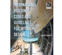 International Building Codes and Guidelines for Interior Design - [Version Originale] Inconnu (Auteur)