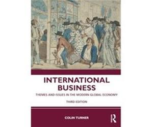 International Business by Turner & Colin HeriotWatt University & UK Turner Colin HeriotWatt University UK (Auteur)