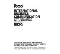 International Business Communication Standards (IBCS Version 1.2): Conceptual, perceptual, and semantic design of comprehensible business reports, presentations, and dashboards