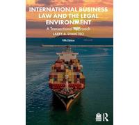 International Business Law and the Legal Environment: A Transactional Approach
