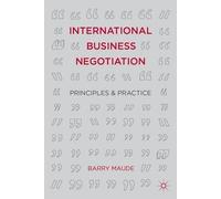 International Business Negotiation: Principles And Practice