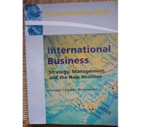 International Business: Strategy, Management, And The New Realities