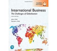 International Business: The Challenges Of Globalization, Global Edition