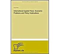 International Capital Flows: Economic Problems And Policy Implications