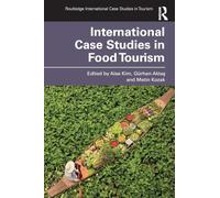 International Case Studies in Food Tourism