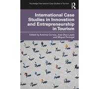 International Case Studies In Innovation And Entrepreneurship In Tourism