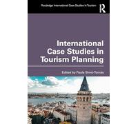 International Case Studies in Tourism Planning