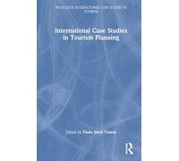 International Case Studies in Tourism Planning